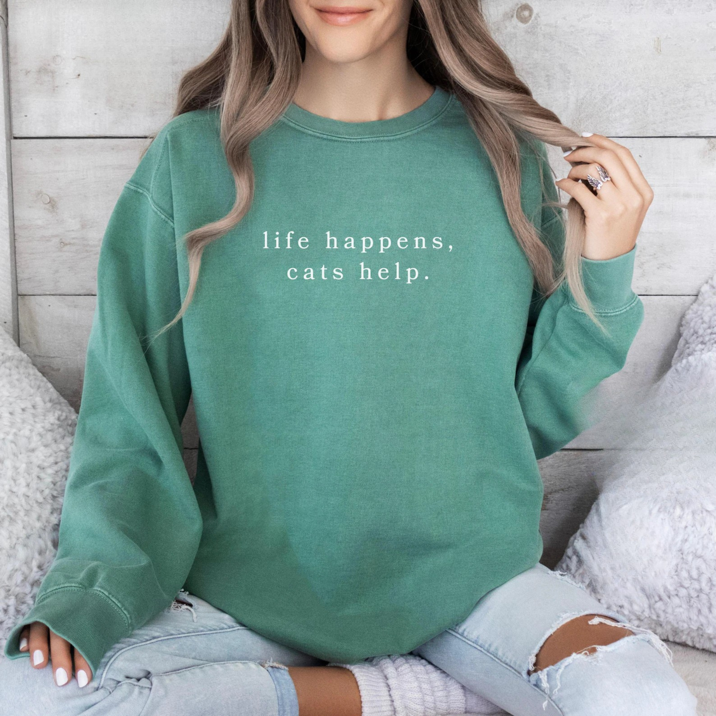 Life Happens Cats Help Sweatshirt