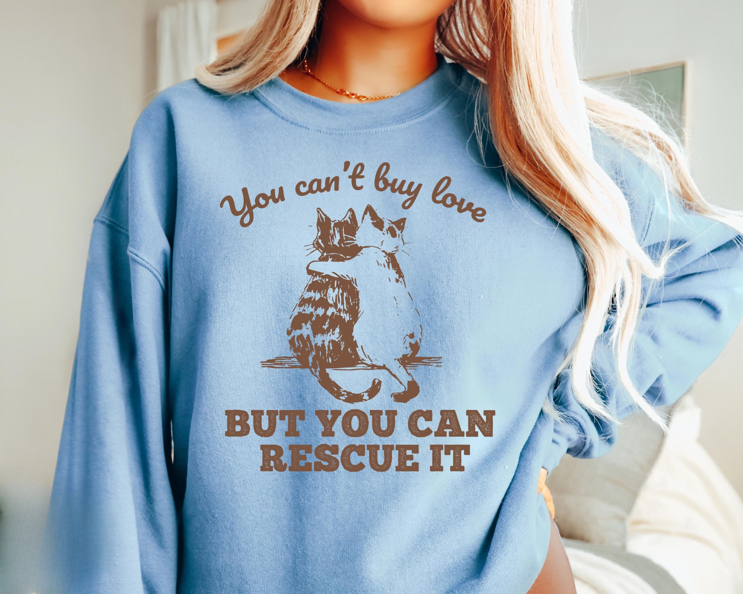 You Can't Buy Love Sweater