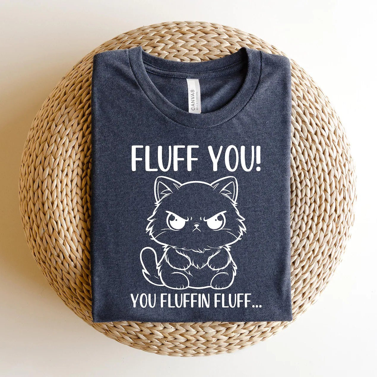 Fluff You Tee