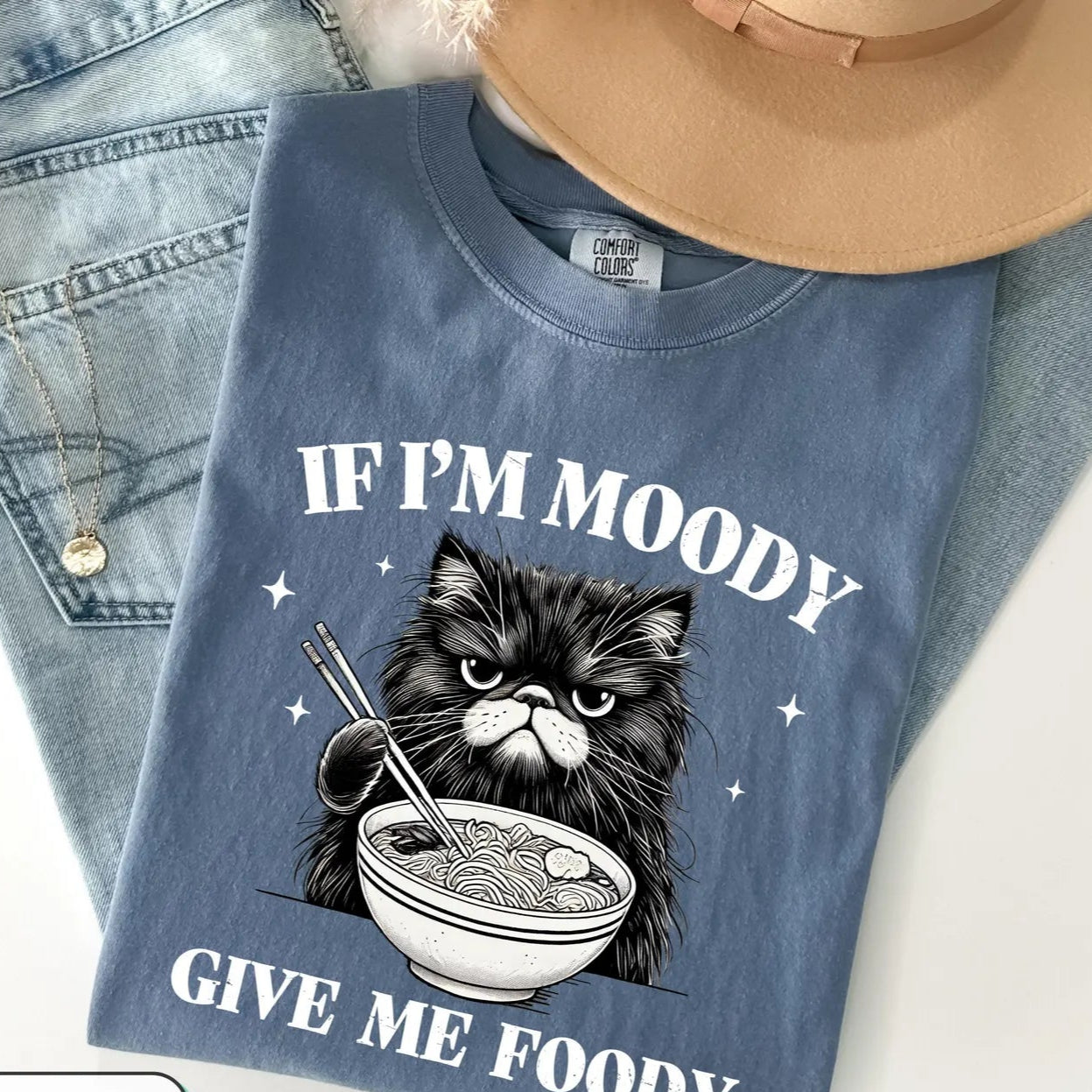 If I'm Moody Tee