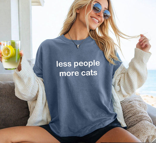Less People More Cats Tee