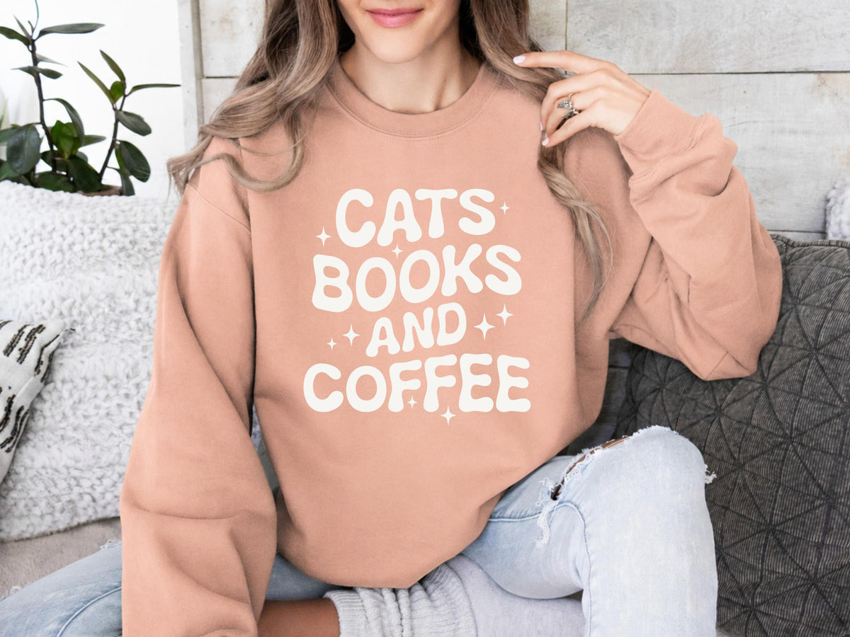 Cats Books And Coffee Sweatshirt V1
