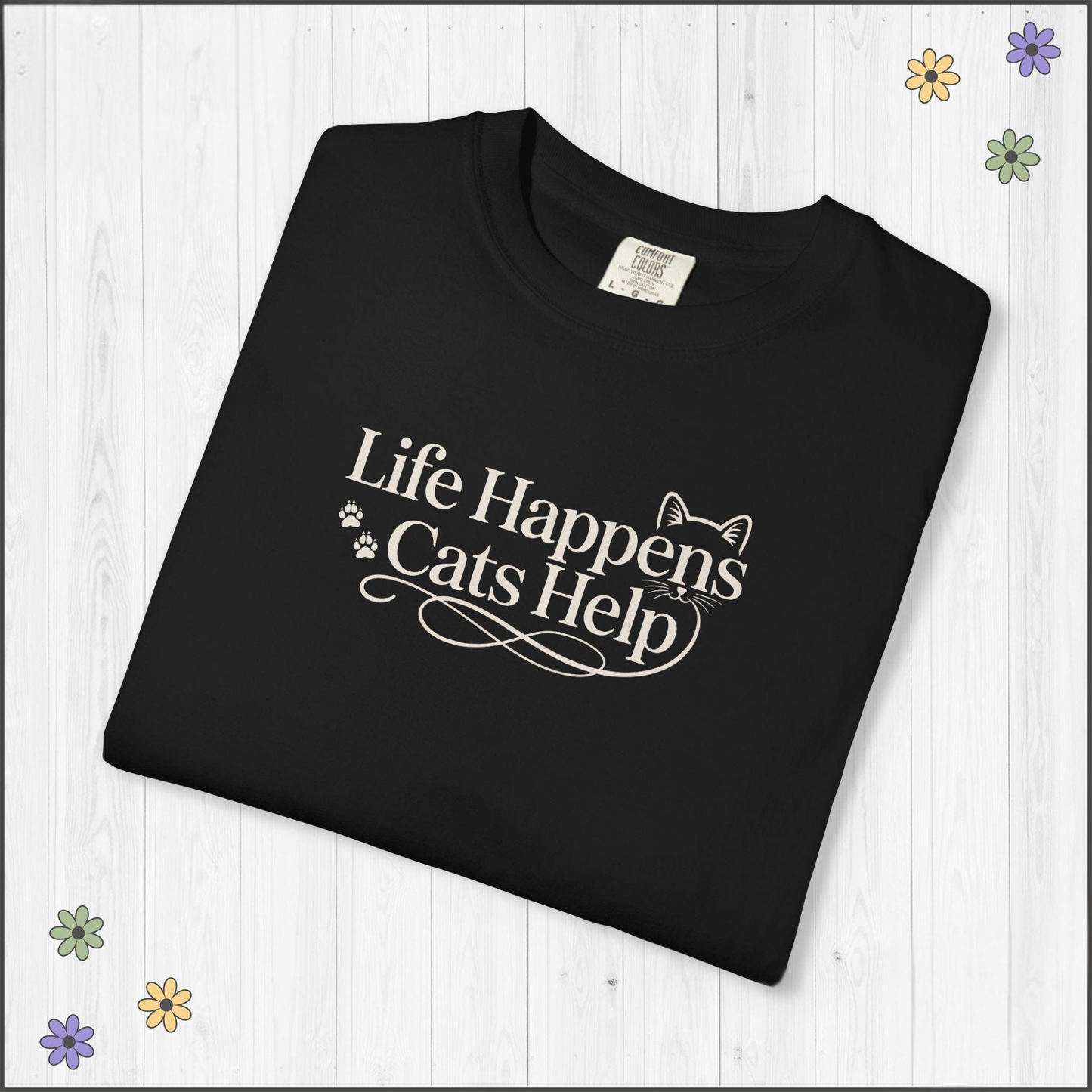 Life Happens Cats Tee