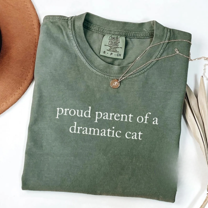 Proud Parent Of A Dramatic Cat Shirt