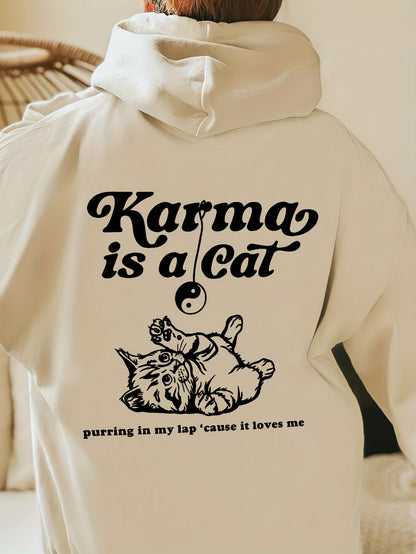 Karma Is A Cat Hoodie