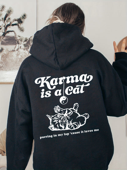 Karma Is A Cat Hoodie