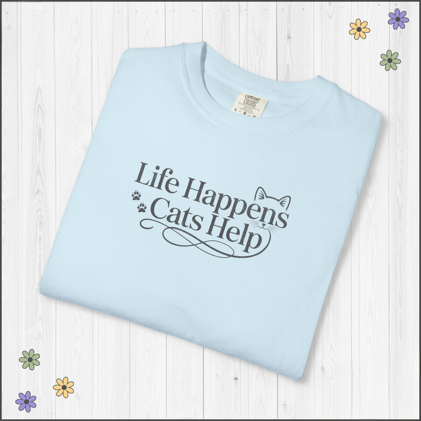 Life Happens Cats Tee