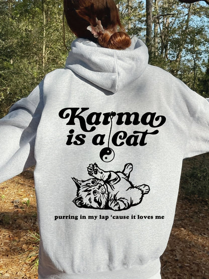 Karma Is A Cat Hoodie