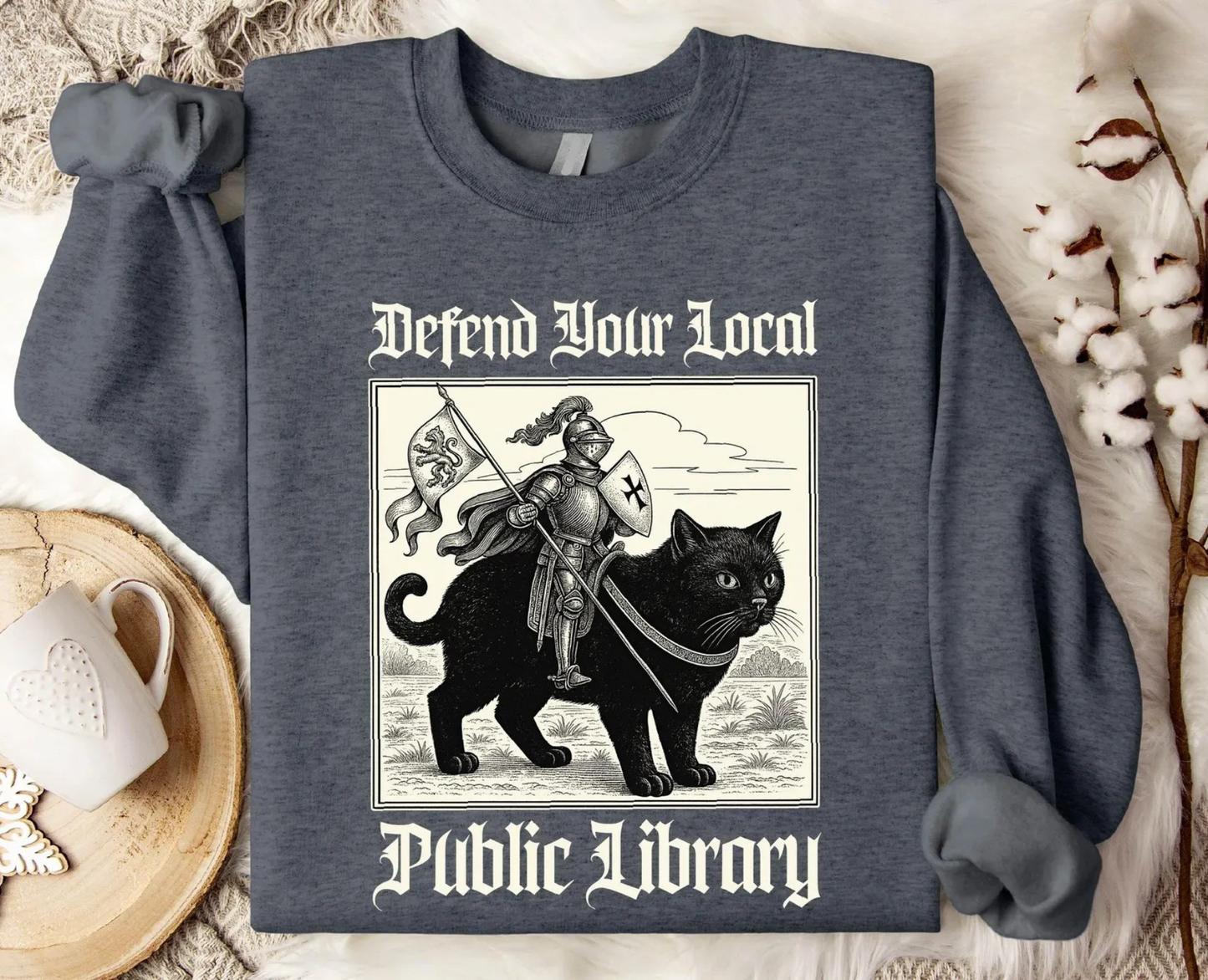 Defend Your Local Library Sweatshirt