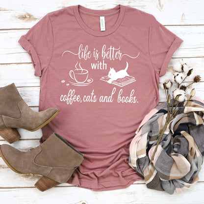 Life Is Better Cats Tee V2