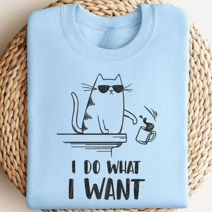 I Do What I Want Sweater