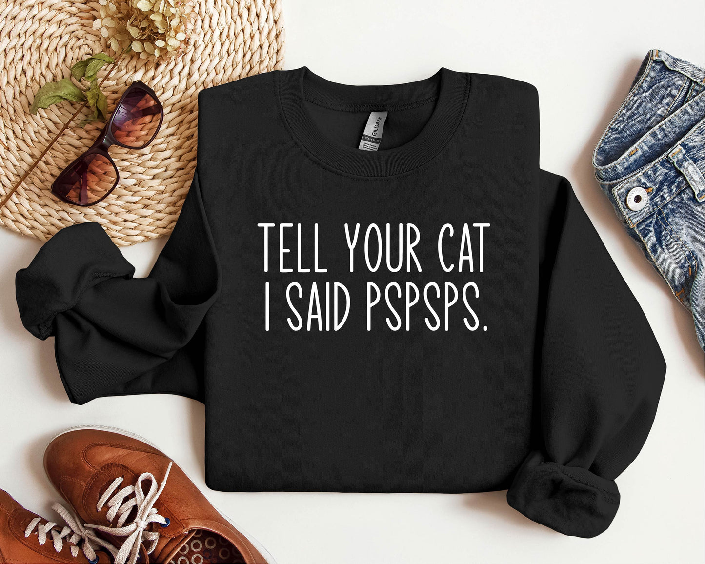 Tell Your Cat I Said Pspsps Sweater