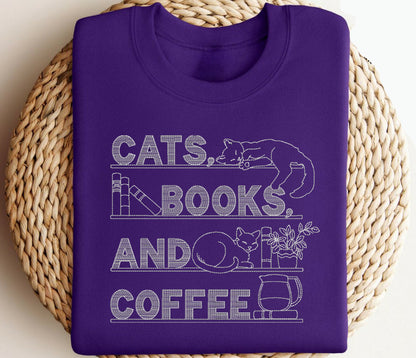 Cats, Books And Coffee Sweatshirt