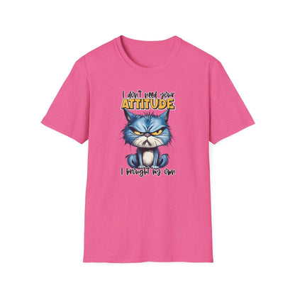 I Don't Need Your Attitude Tee