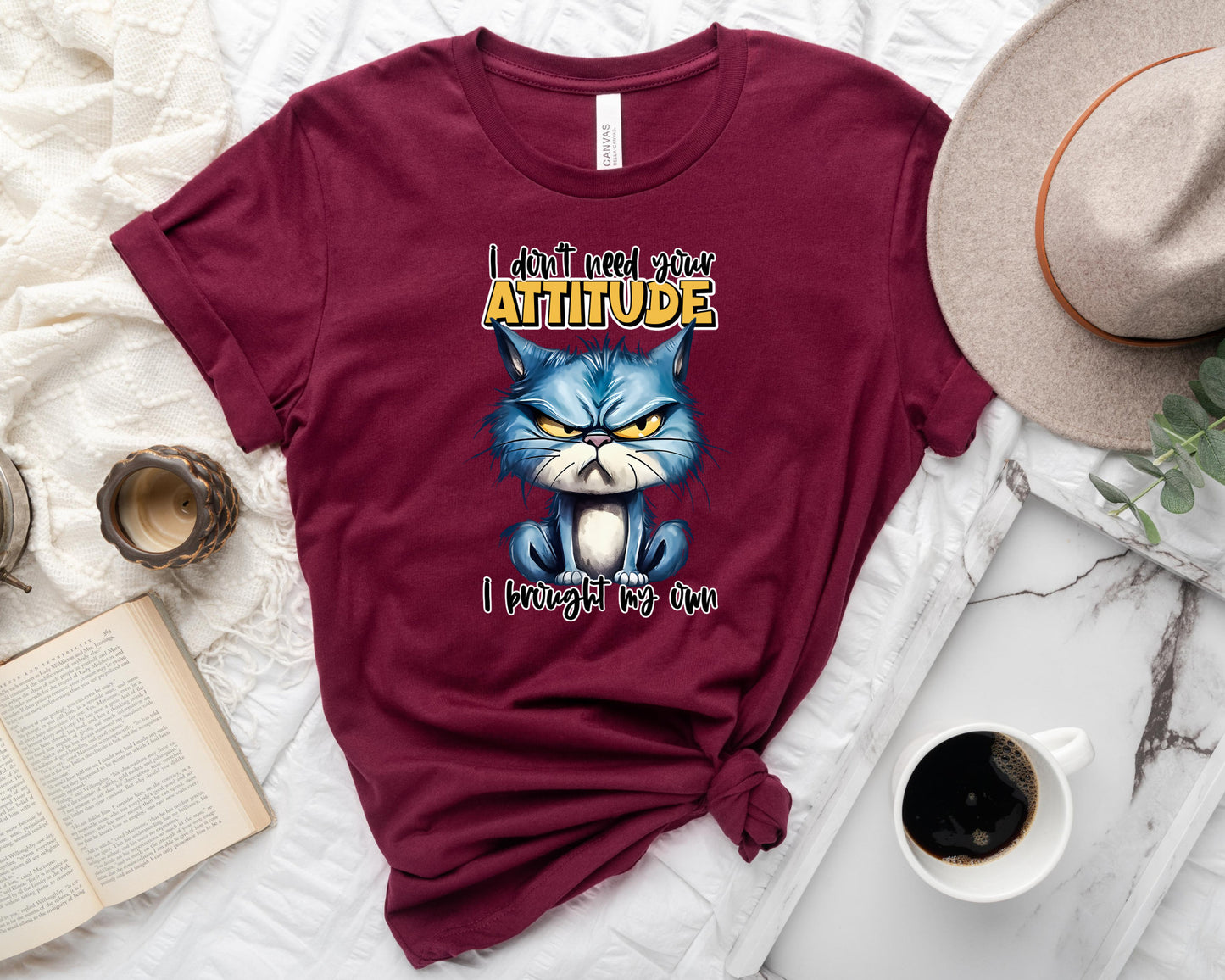 I Don't Need Your Attitude Tee