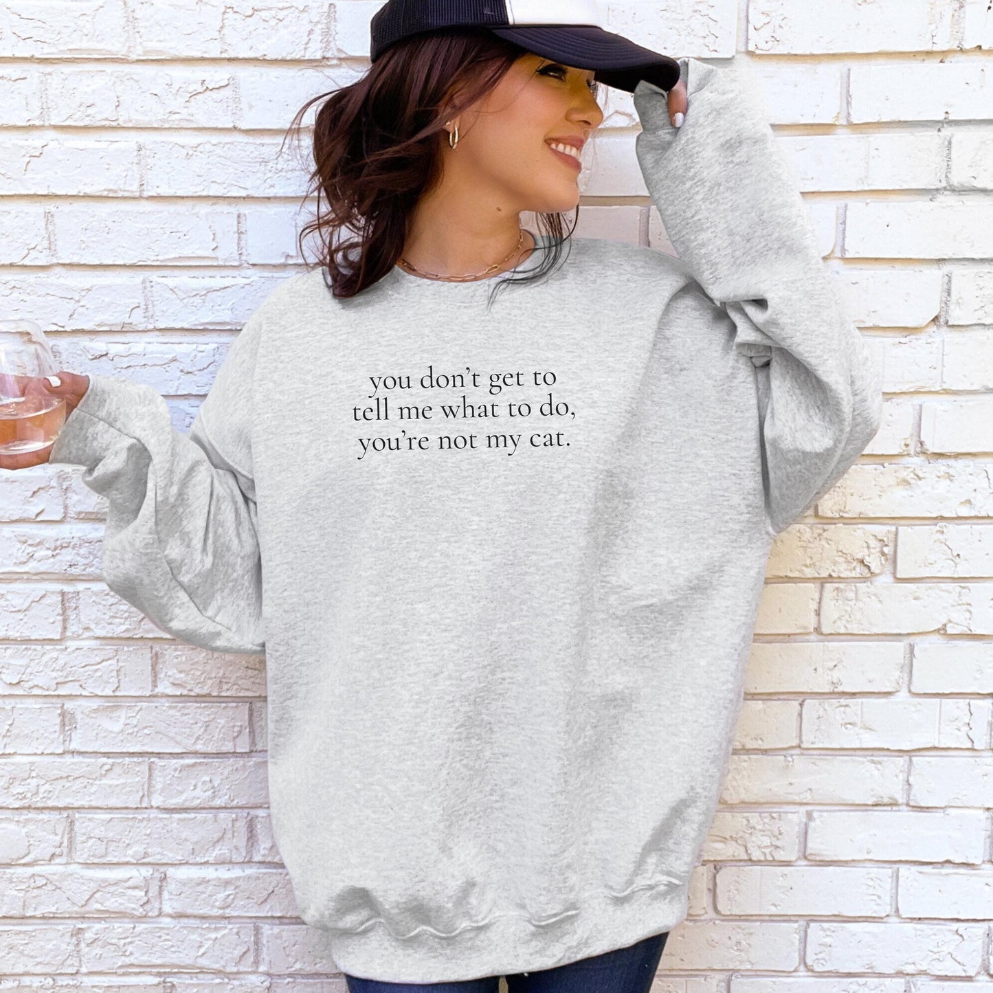 You Don't Get To Sweater