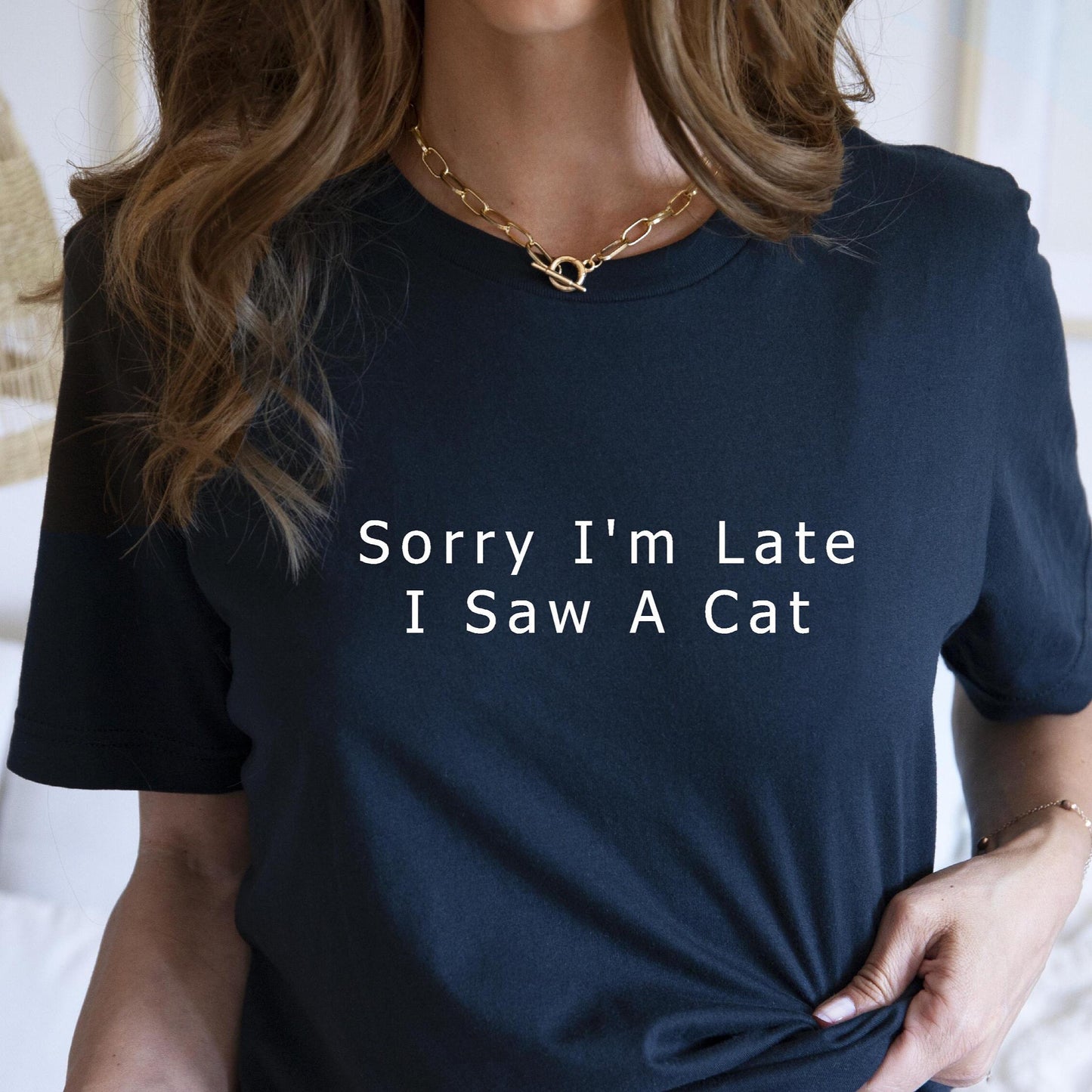 Sorry I'm Late Tee V12