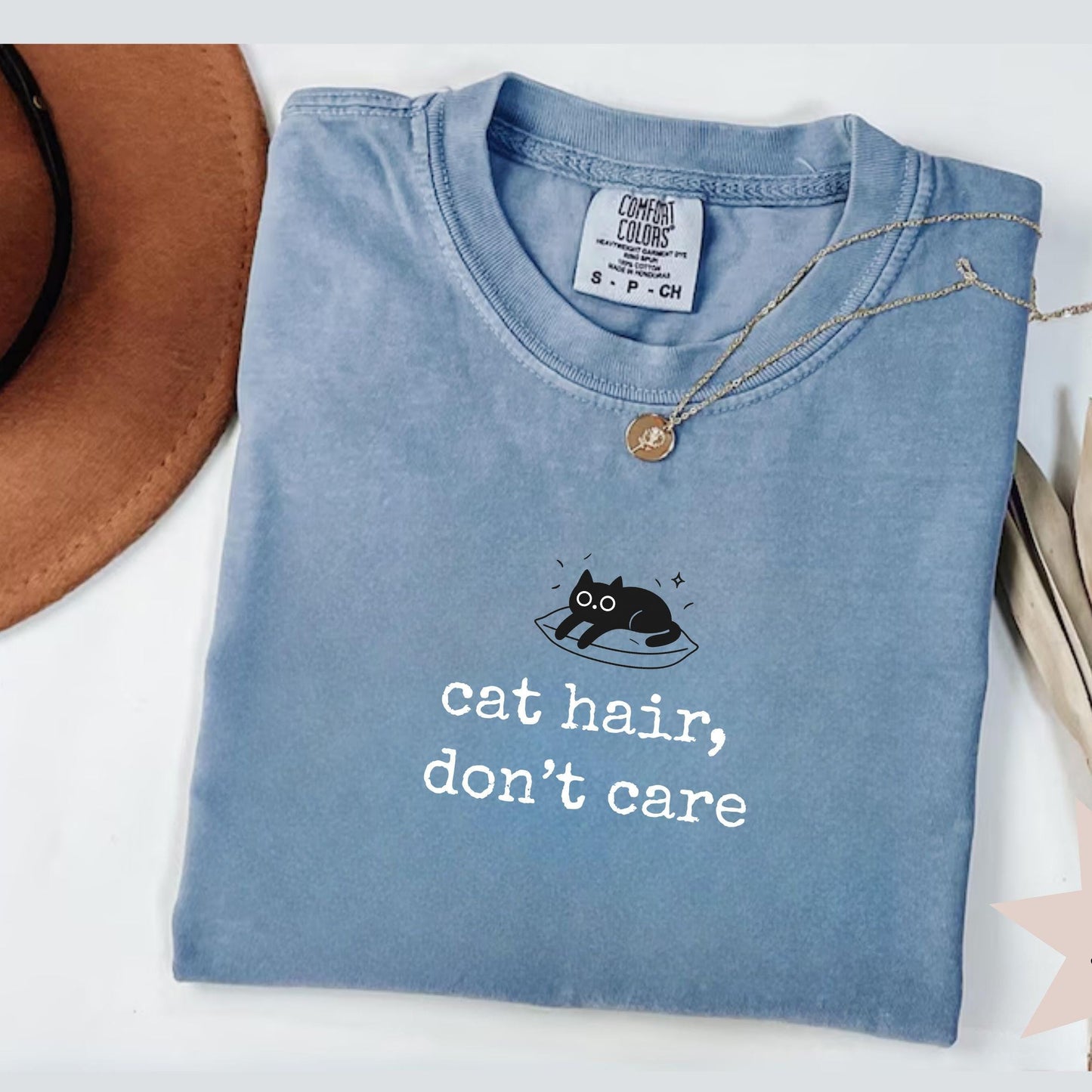 Cat Hair Don't Care Tee