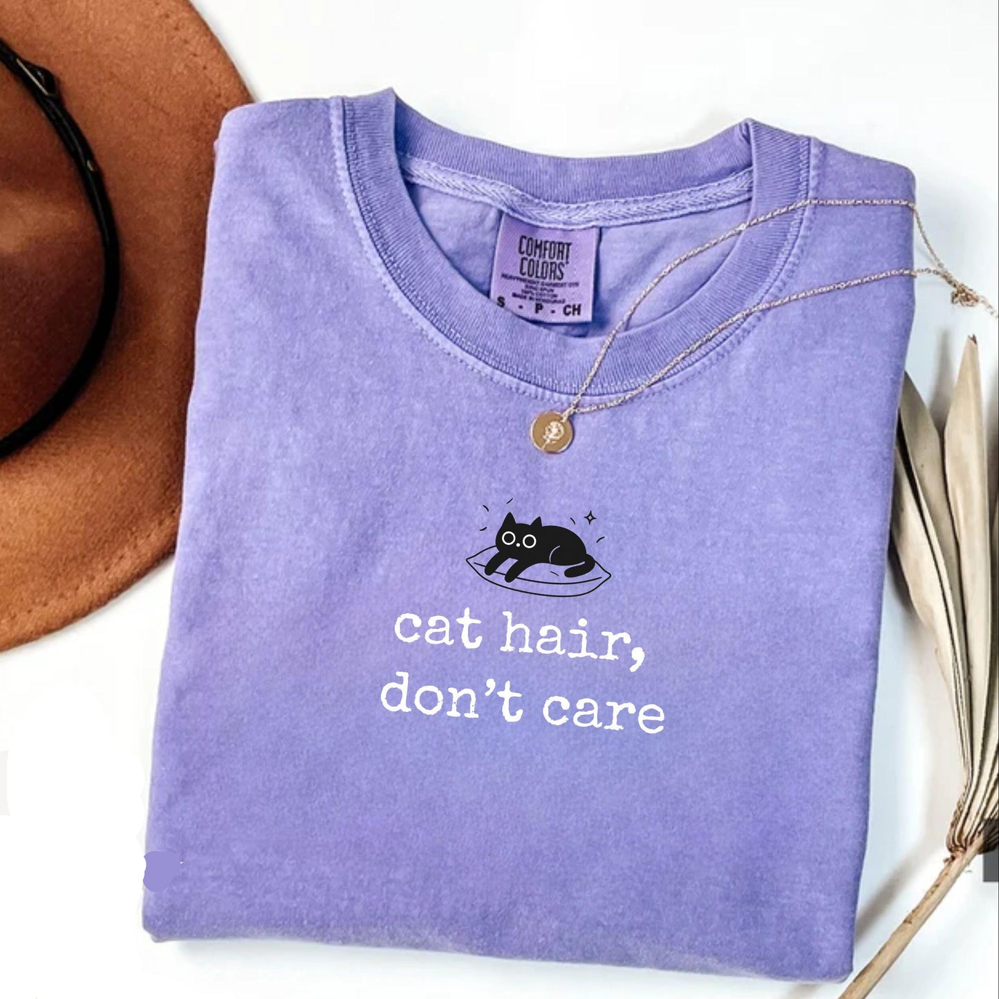 Cat Hair Don't Care Tee
