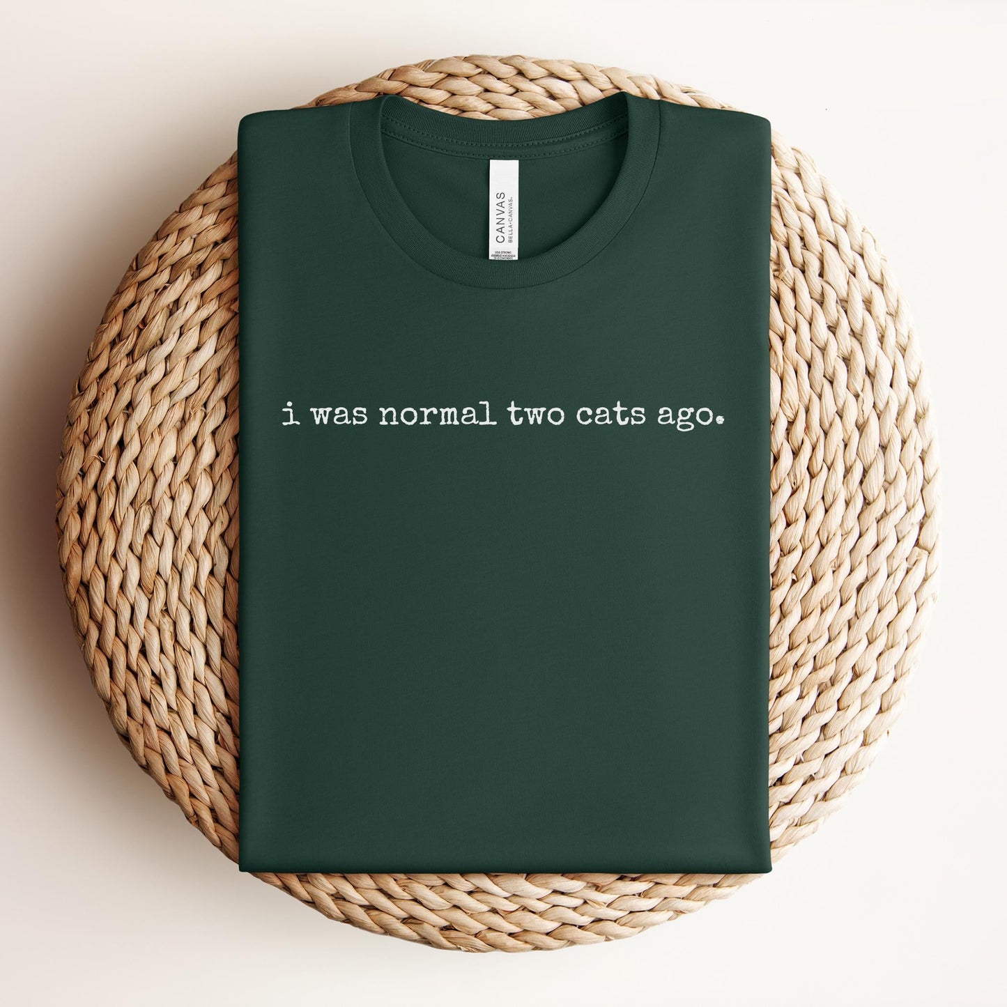 I Was Normal Two Cats Ago Tee