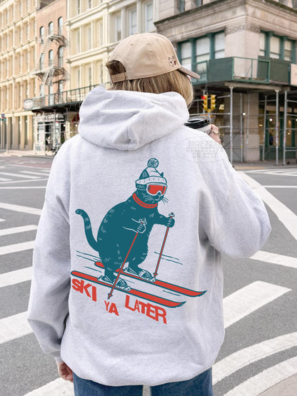Ski Ya Later Hoodie