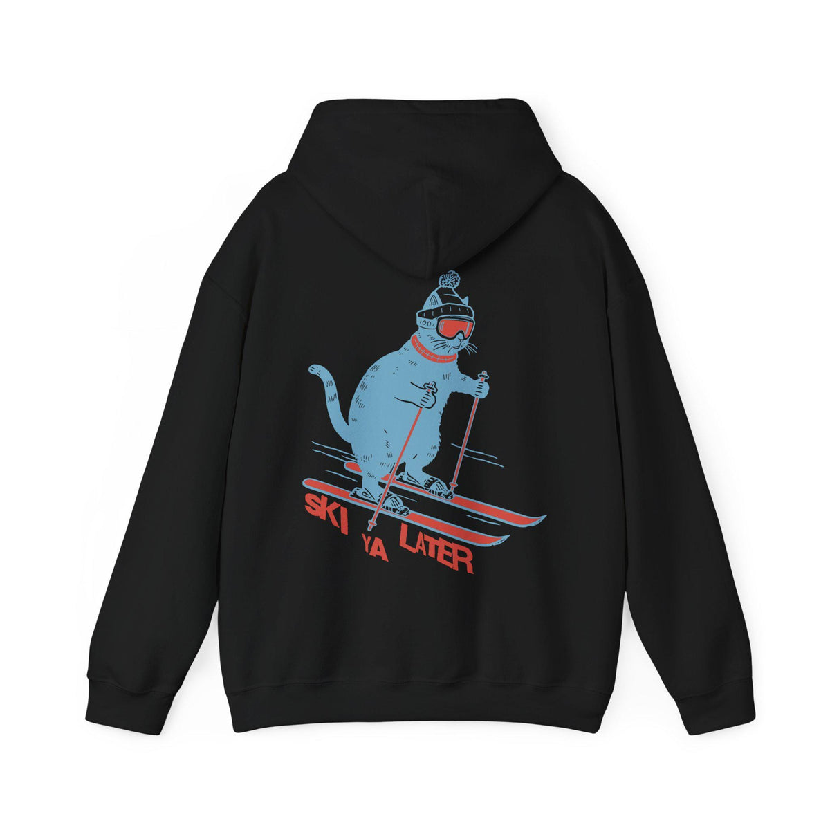 Ski Ya Later Hoodie