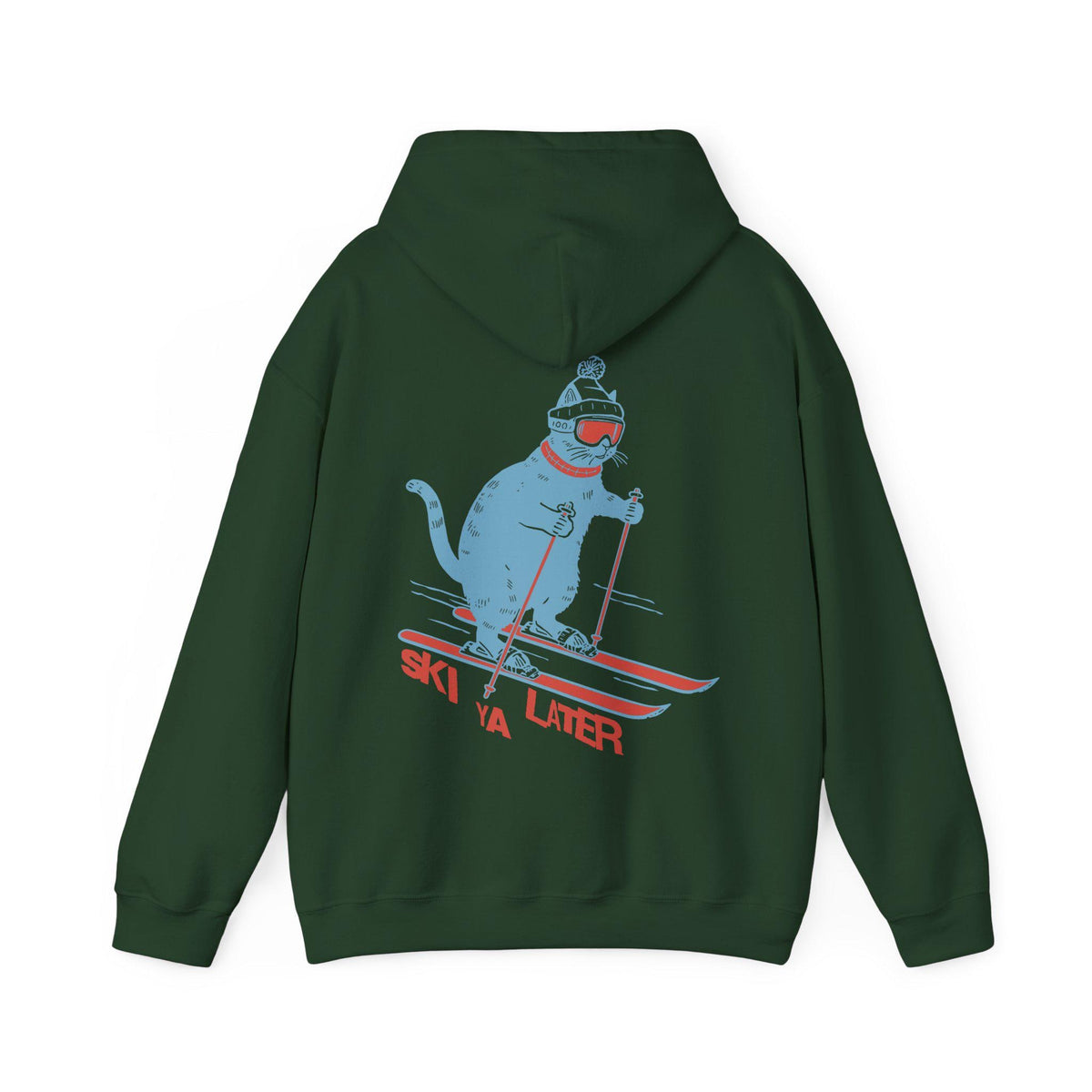 Ski Ya Later Hoodie