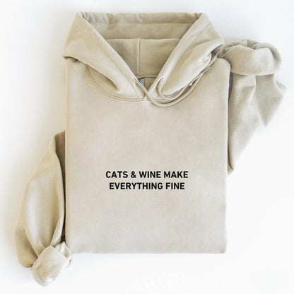 Cats and Wine Make Everything Fine Hoodie