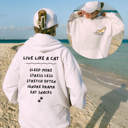 Live Like a Cat Hoodie