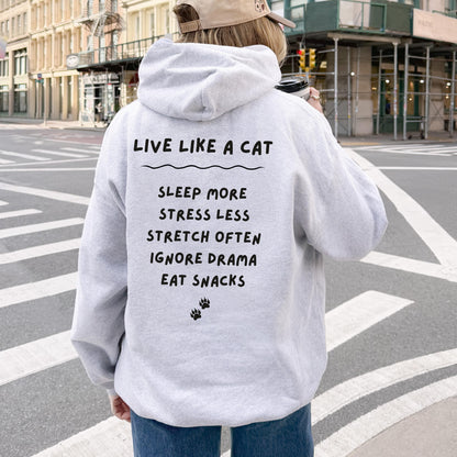 Live Like a Cat Hoodie