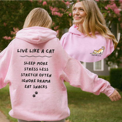 Live Like a Cat Hoodie