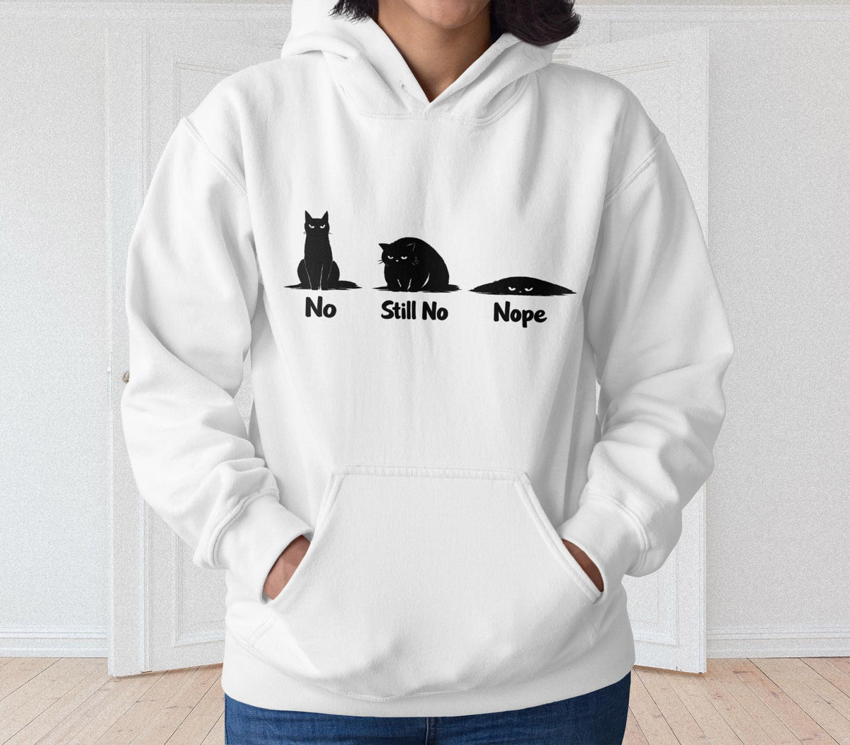 No Still No Nope Cat Hoodie