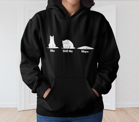 No Still No Nope Cat Hoodie