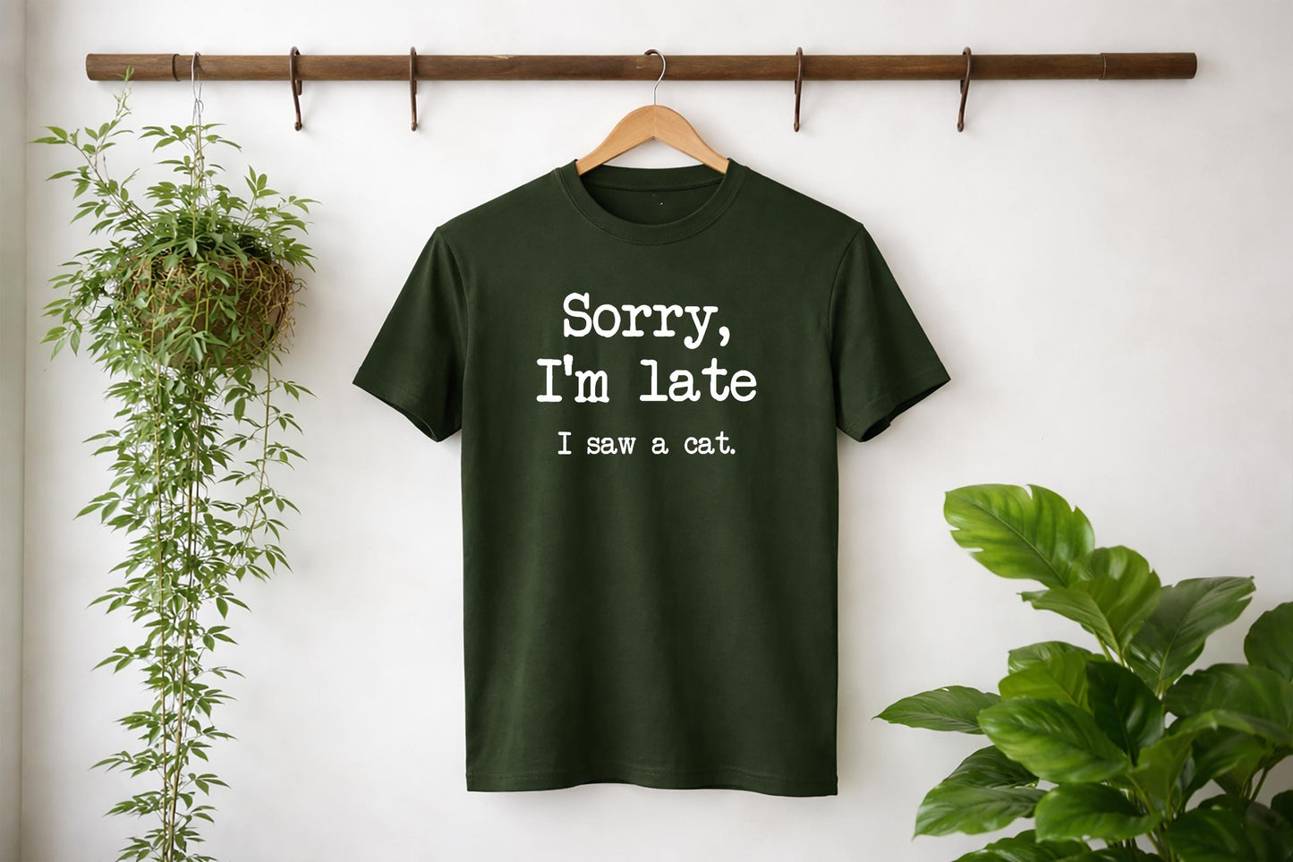 Sorry I’m Late I Saw a Cat Shirt