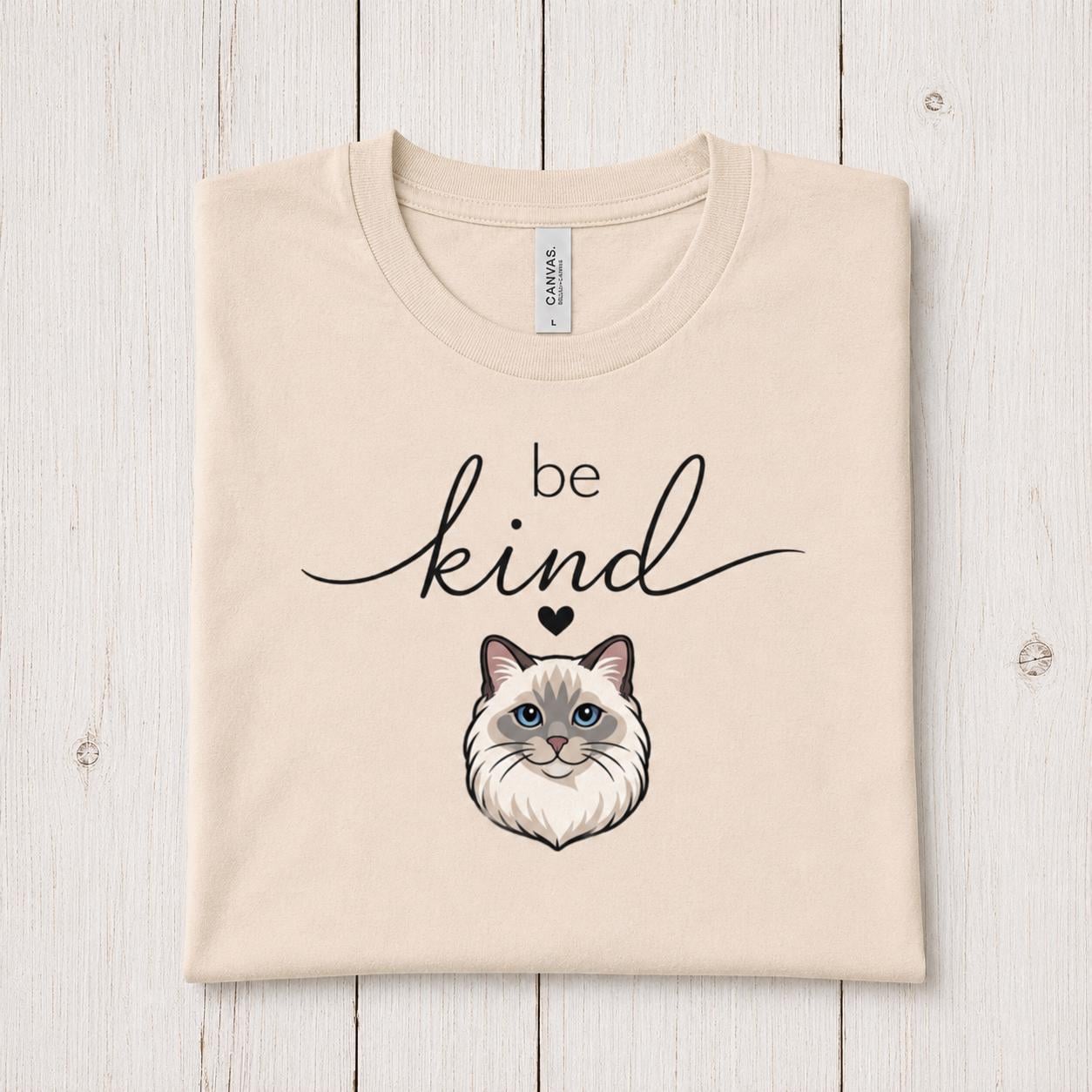 Be Kind Ragdoll Cat T-Shirt