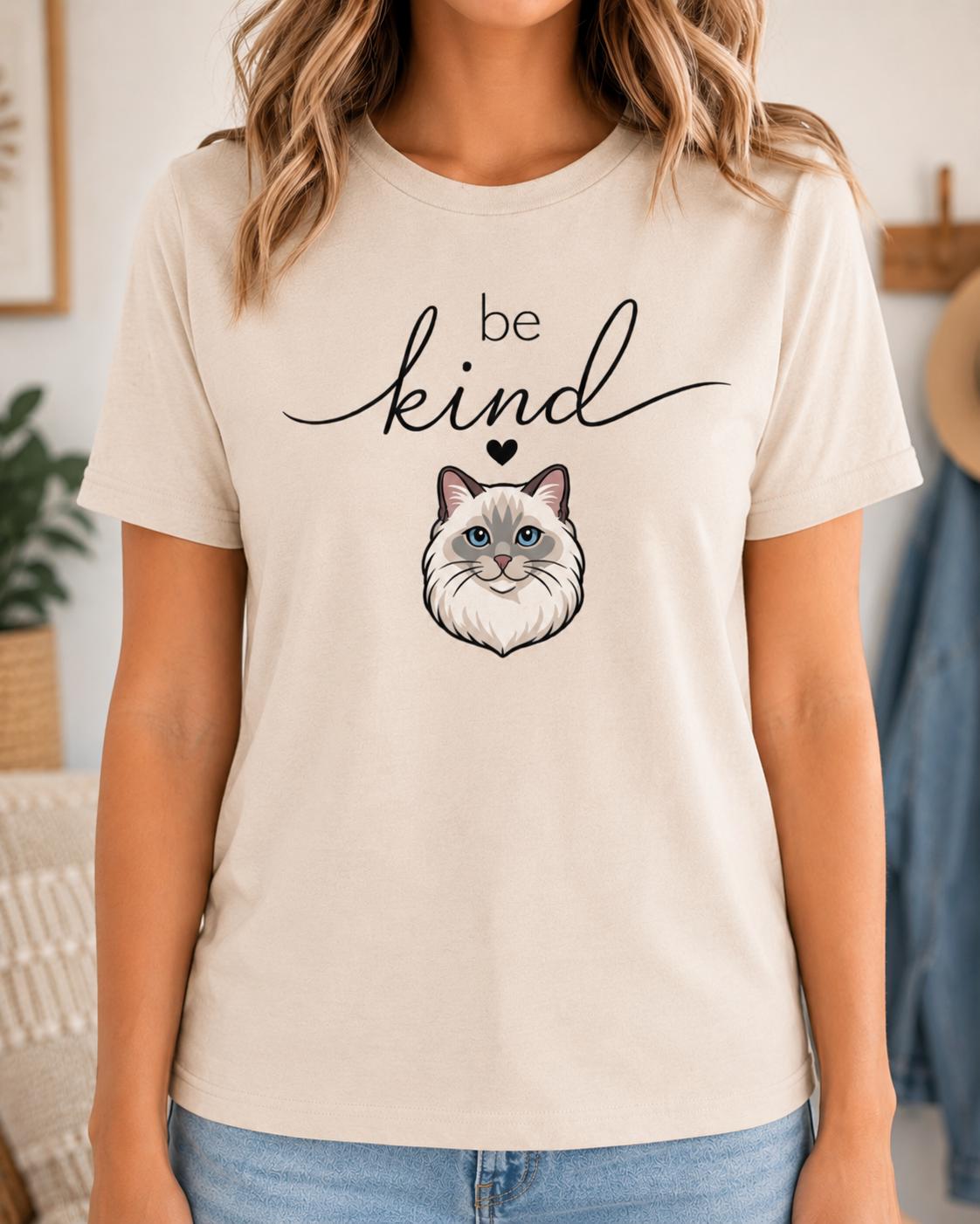 Be Kind Ragdoll Cat T-Shirt