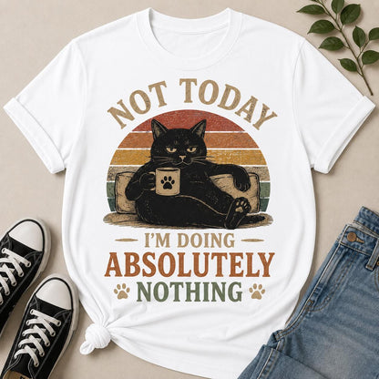Not Today Cat T-Shirt V5