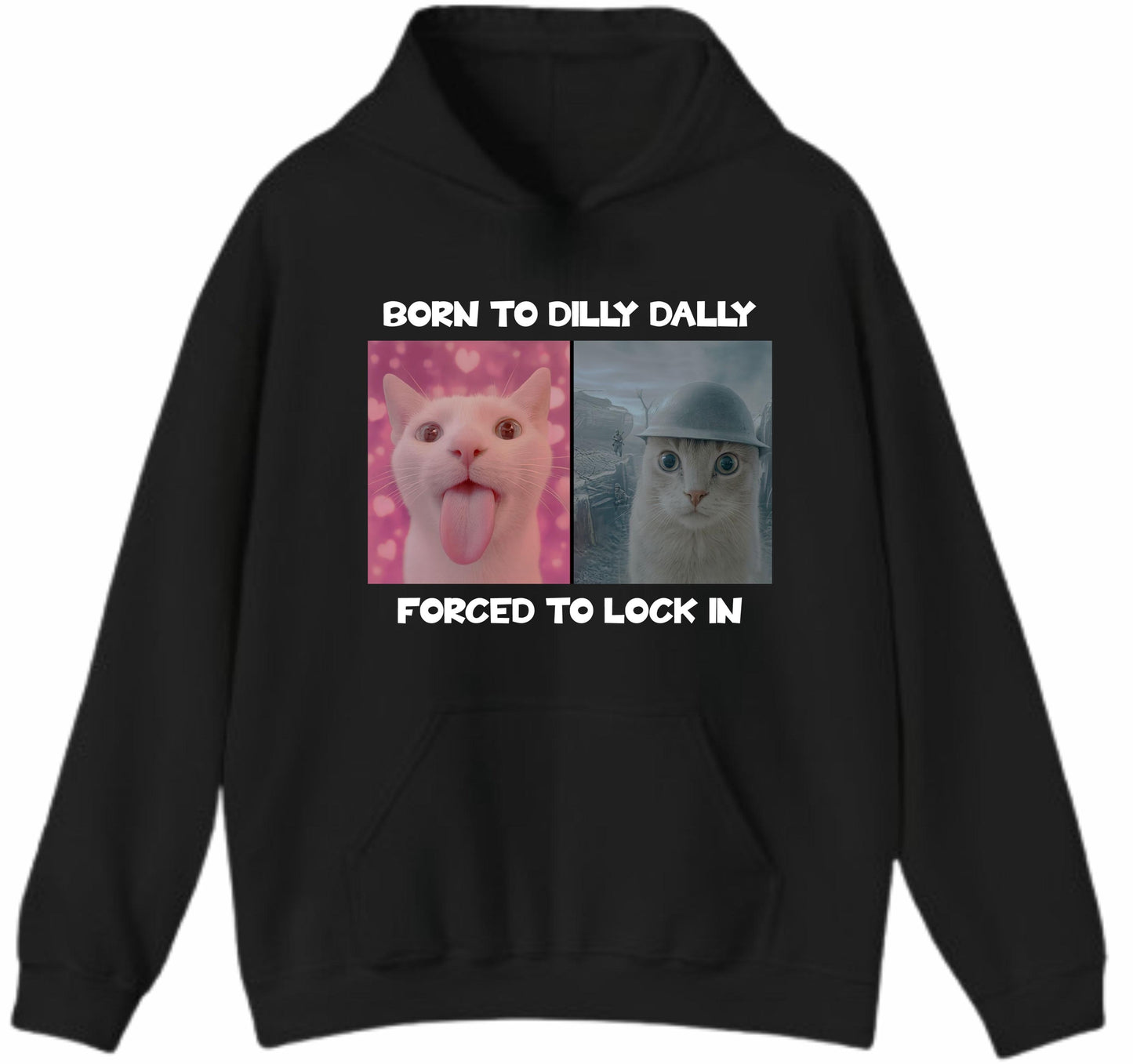 Born to Dilly Dally Hoodie