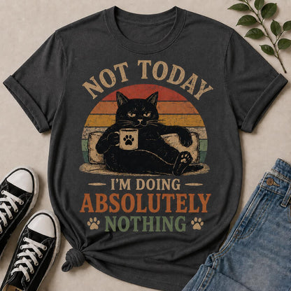 Not Today Cat T-Shirt V5