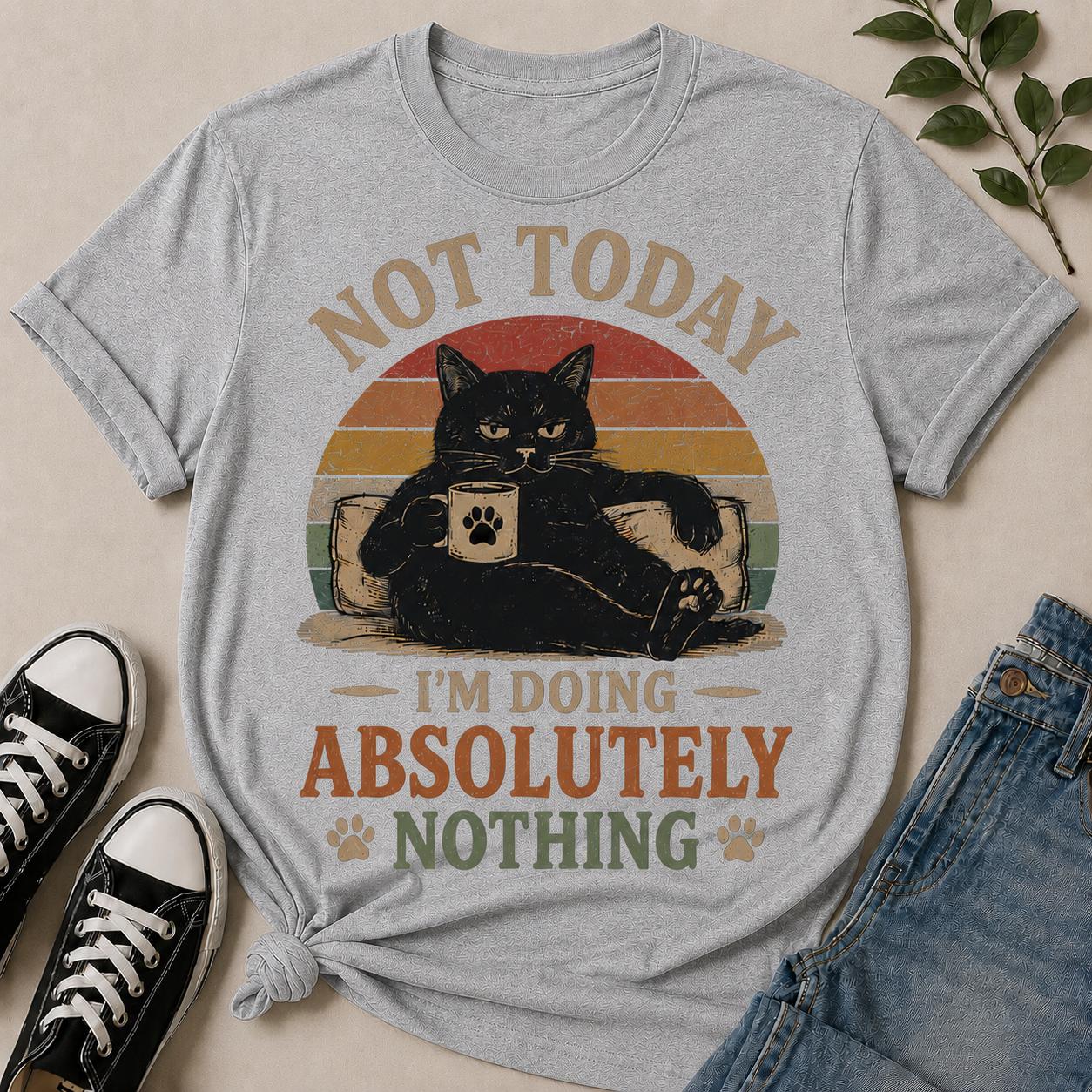 Not Today Cat T-Shirt V5