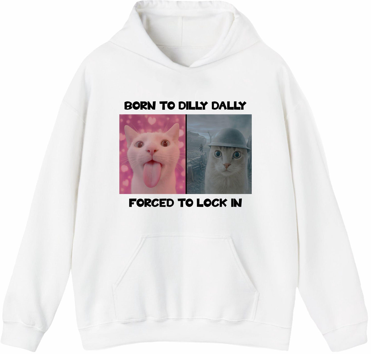 Born to Dilly Dally Hoodie