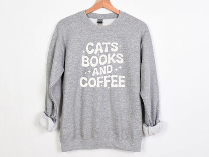 Cats Books And Coffee Sweatshirt V1
