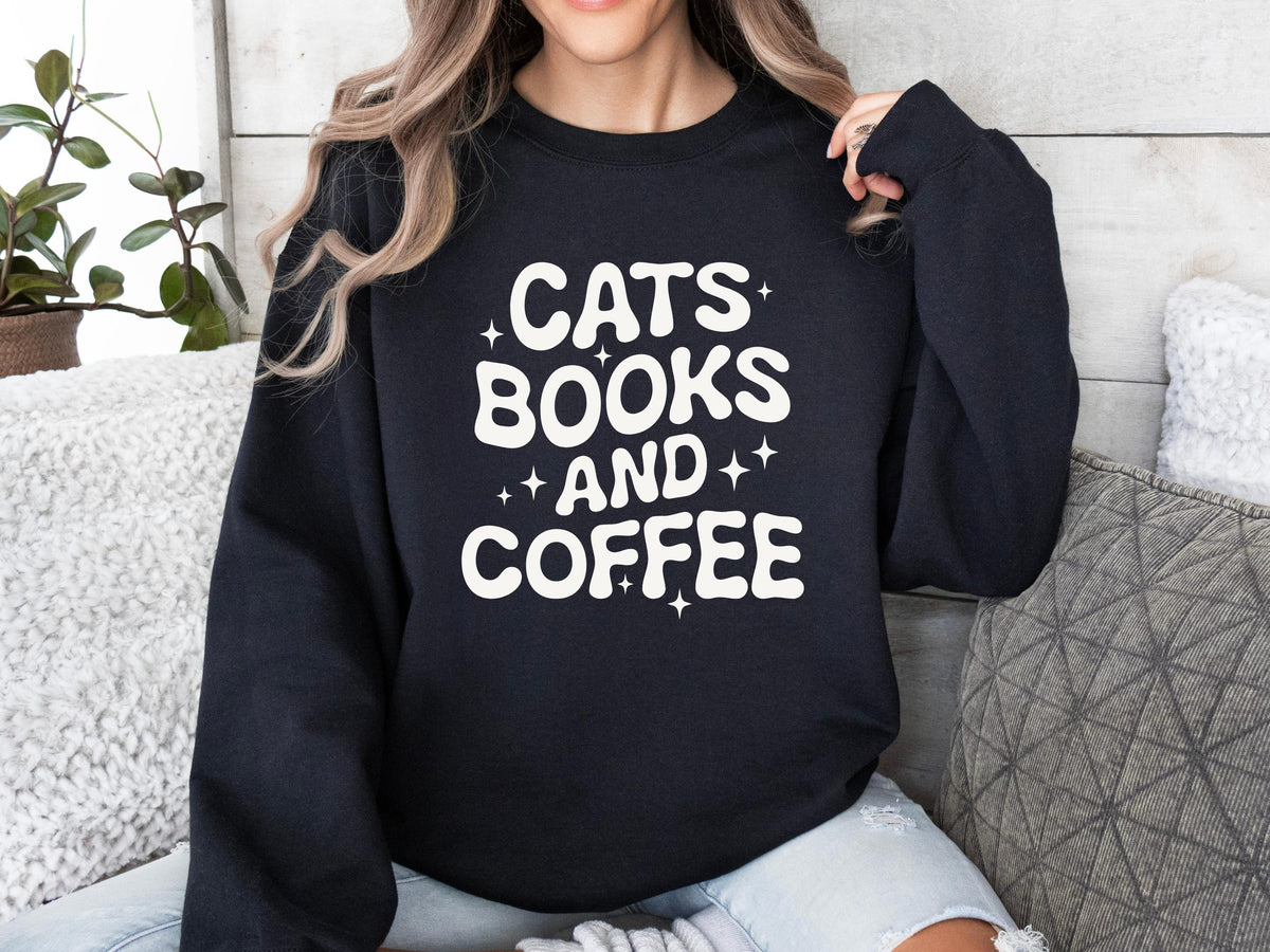Cats Books And Coffee Sweatshirt V1